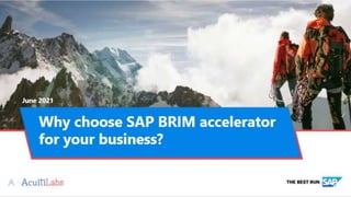 Why choose SAP BRIM accelerator for your business?