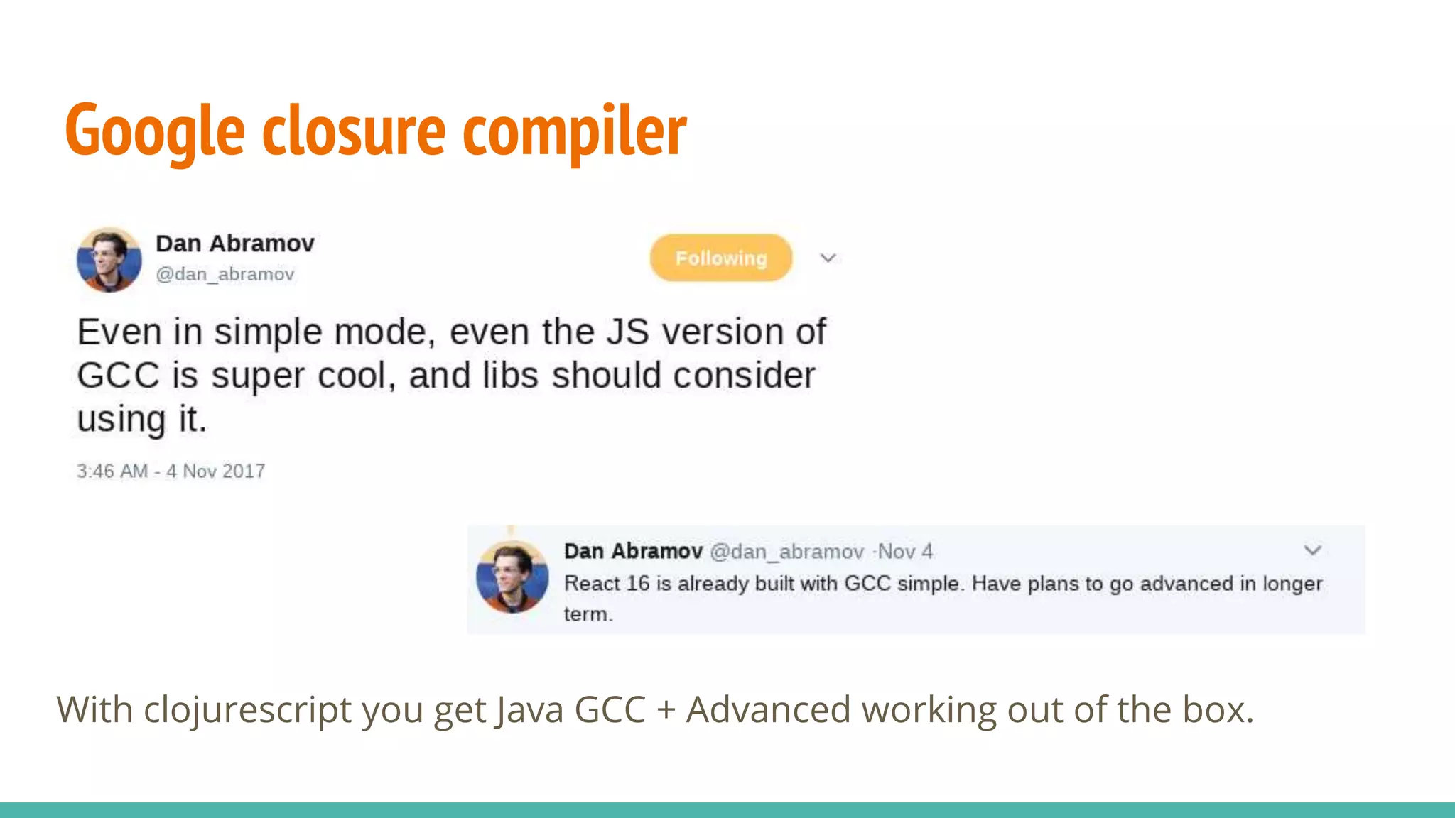Google closure compiler With clojurescript you get Java GCC + Advanced working out of the box. 