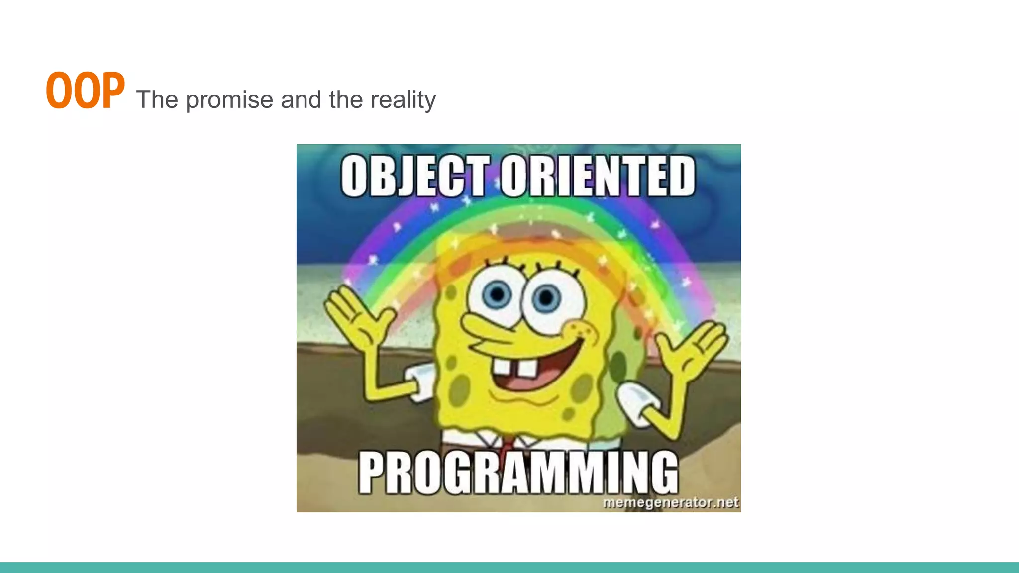 OOP The promise and the reality 