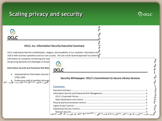 Scaling privacy and security
 