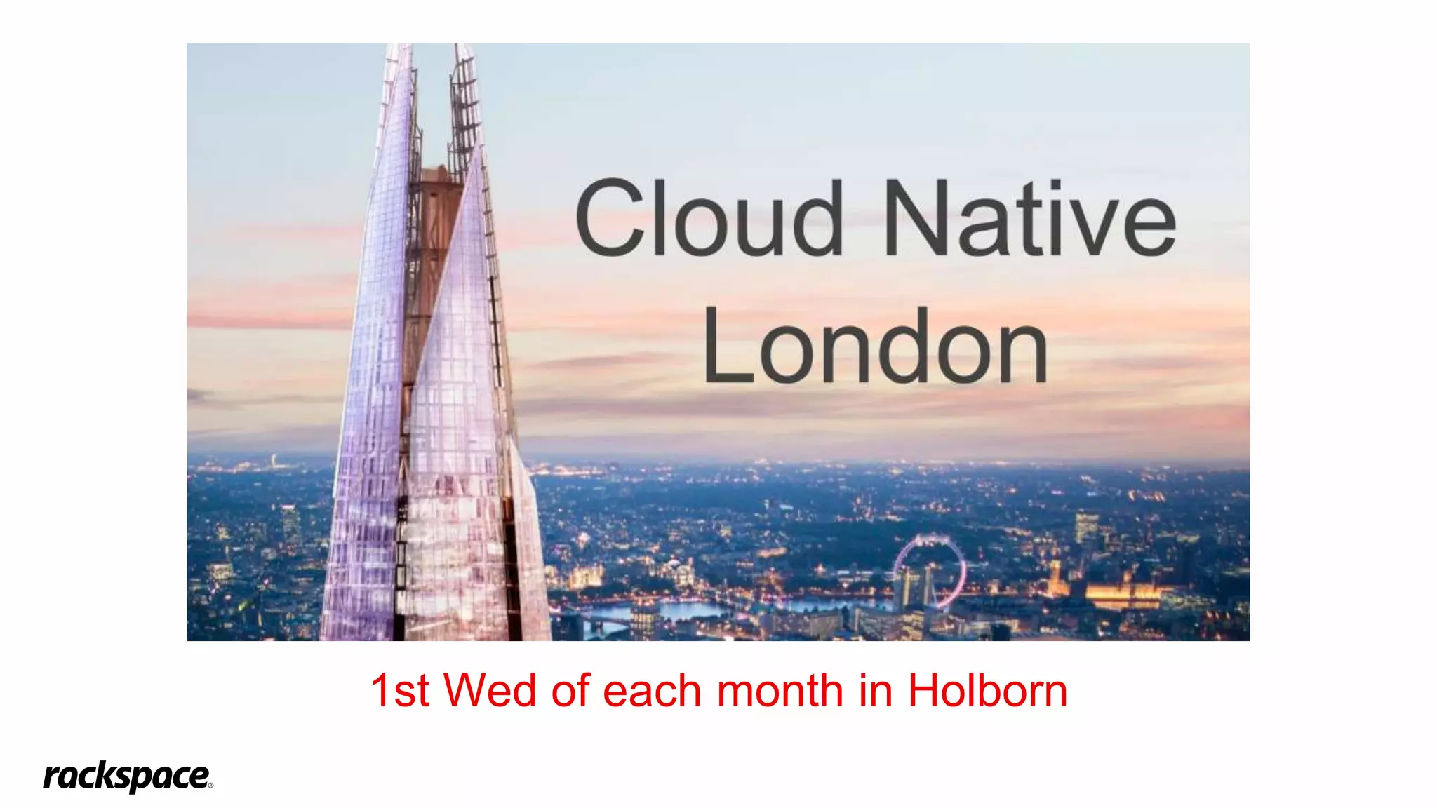 1st Wed of each month in Holborn
 