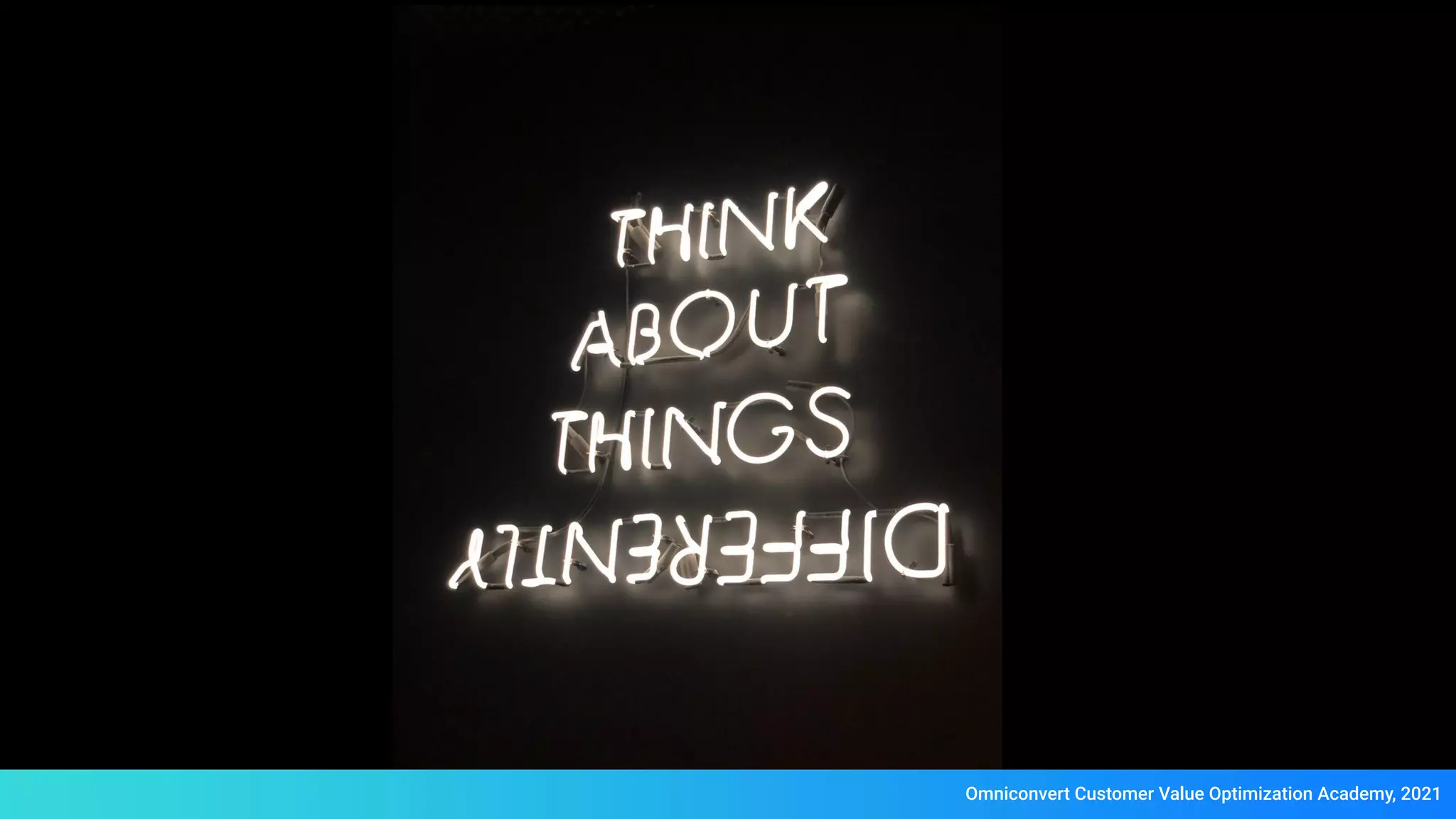 Omniconvert Customer Value Optimization Academy, 2021
 