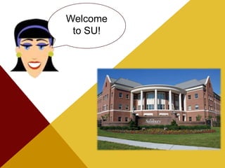 Welcome
to SU!
 