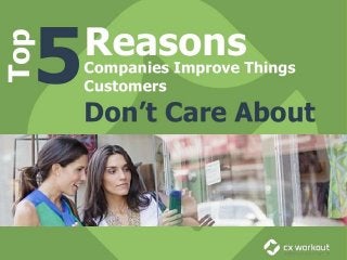 How do you know you are getting the maximum return from your investments to improve the
customer experience? It's not uncommon for companies to improve things that may "make
sense", but deliver little or no impact. To help you consider why this is, we're sharing the "Top
5 Reasons Companies Improve Things Customers Don't Care About" 5 Pitfalls to Avoid When
Determining Your CX Investment Priorities. Request a copy of the whitepaper here:
http://serviceprofitchain.com/c
xworkout/why-companies-
improve-things-customers-
dont-care-about/
 