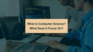 Why Computer Science.pptx