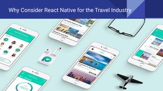 Why Consider React Native for the Travel Industry
 