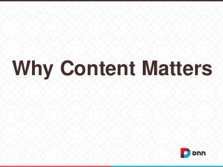 Why Content Matters

 