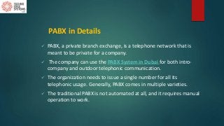 Why Corporate Companies Are Still Using The PABX System Slide 3