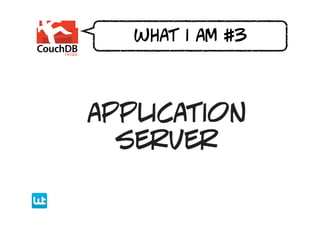 what i am #3



application
  server
 