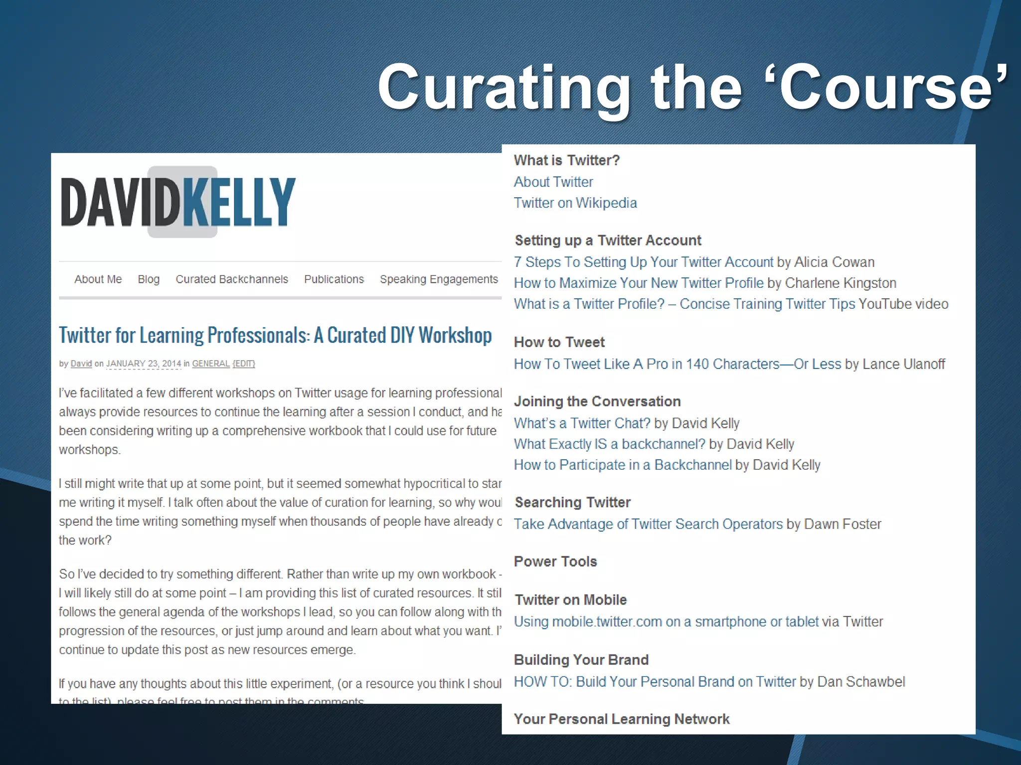 Curating the ‘Course’
 