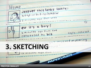 3. SKETCHING

PRESTON SMALLEY   17
 