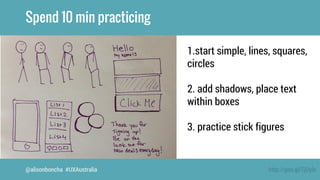 Spend 10 min practicing 
1.start simple, lines, squares, 
circles 
2. add shadows, place text 
within boxes 
3. practice s...