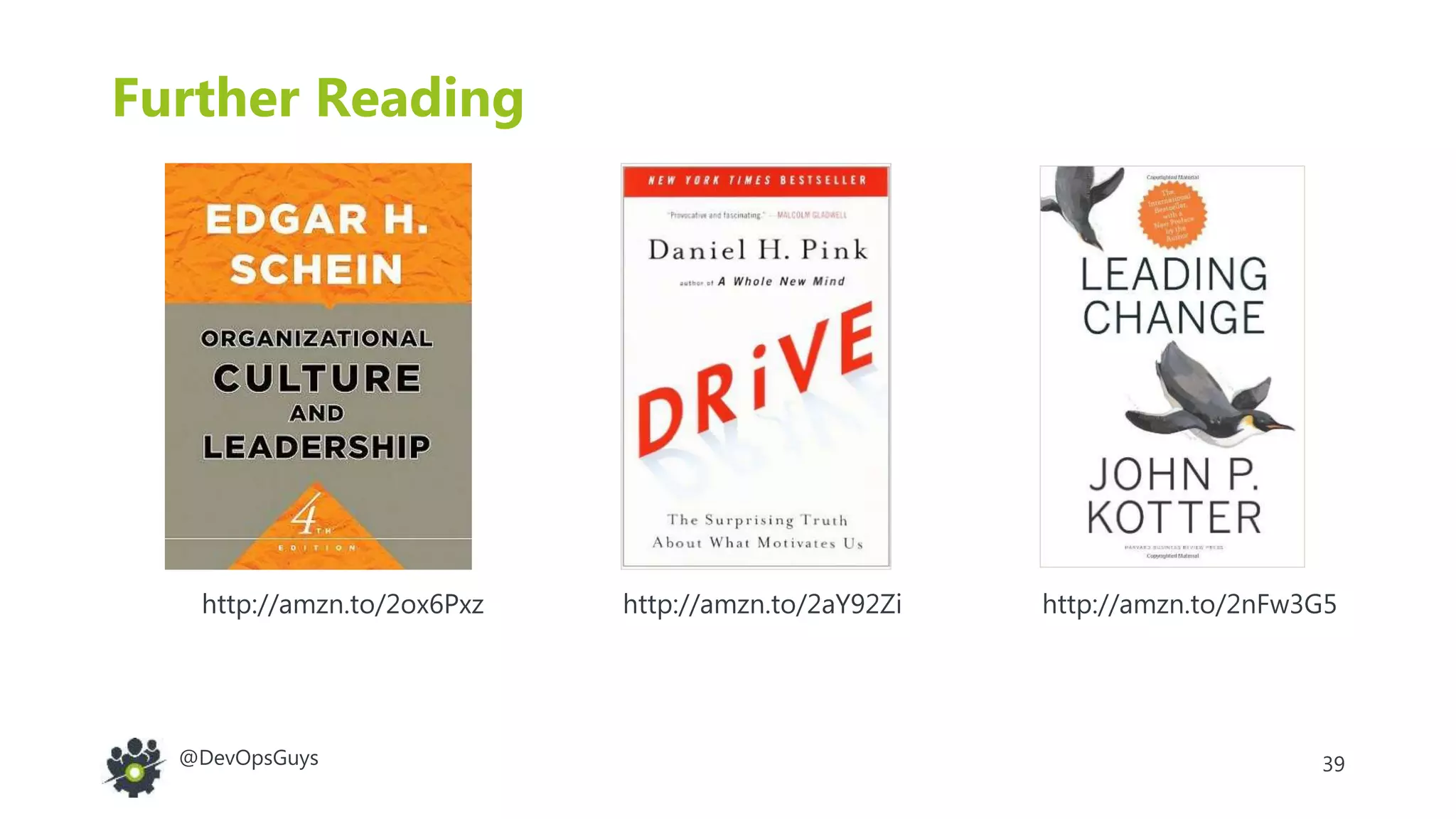 39@DevOpsGuys
Further Reading
http://amzn.to/2ox6Pxz http://amzn.to/2aY92Zi http://amzn.to/2nFw3G5
 