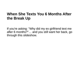 Why Did My Ex Girlfriend Text Me After 6 Months Why She Reaches