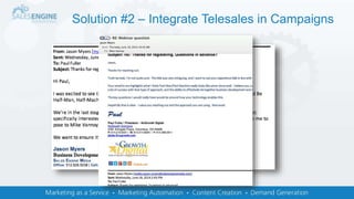 Solution #2 – Integrate Telesales in Campaigns
 
