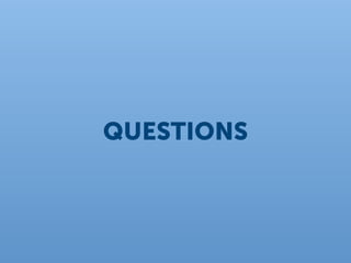 QUESTIONS
 