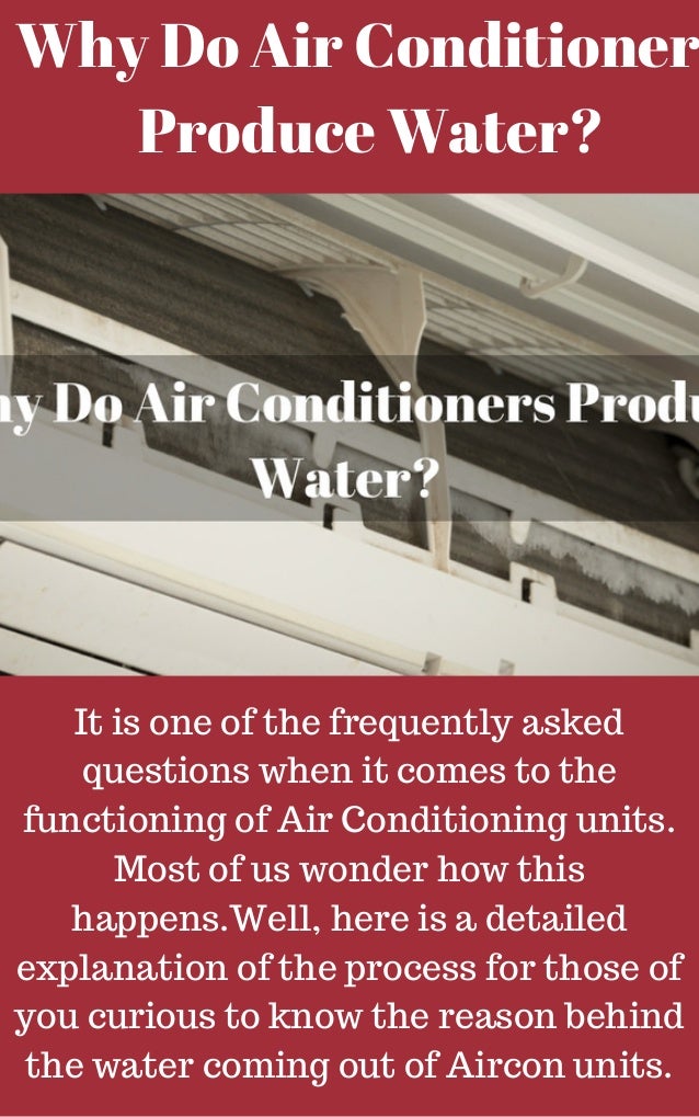 Why Do Air Conditioners Produce Water?