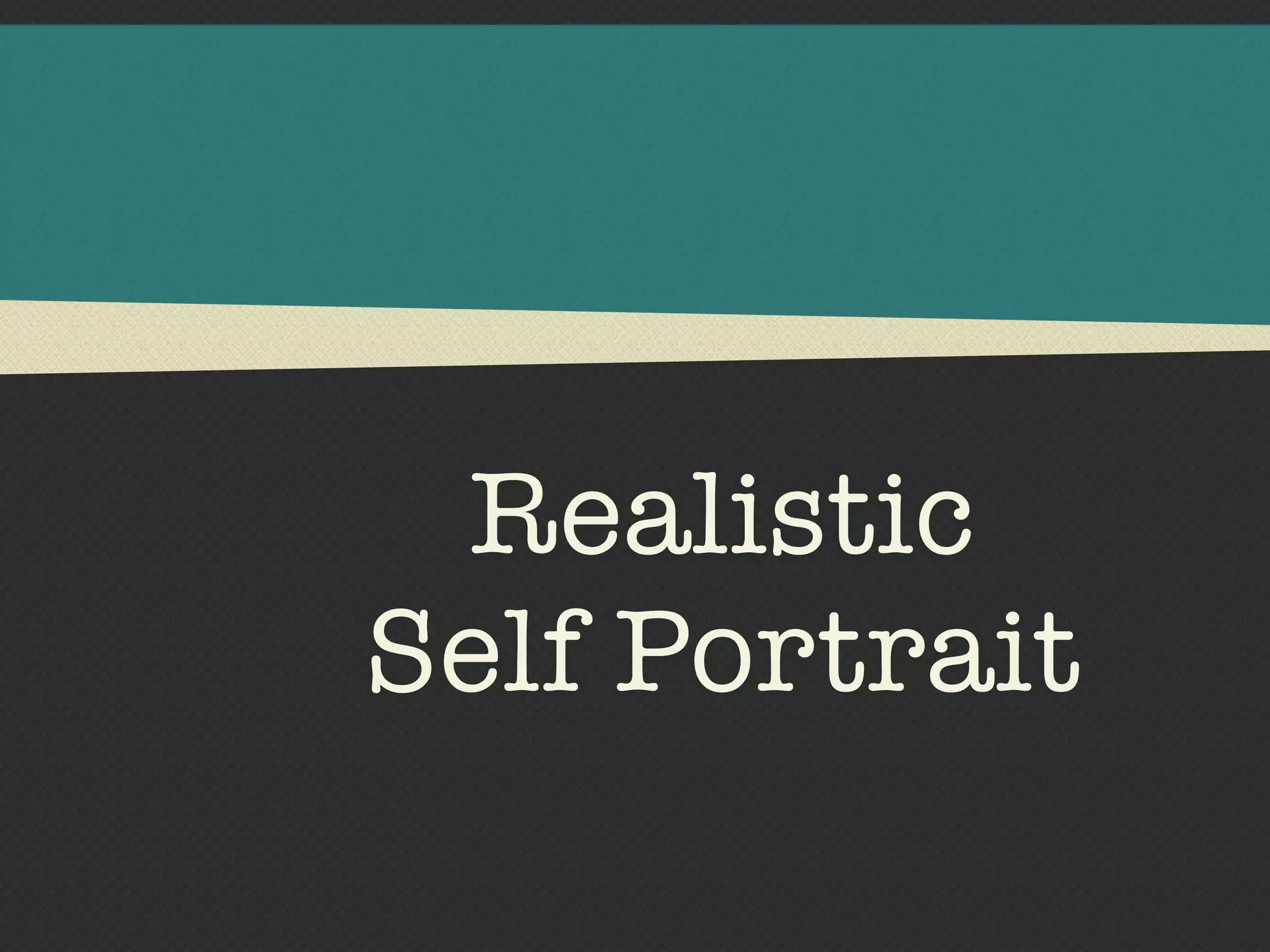 Why do artists make self portraits? PPT
