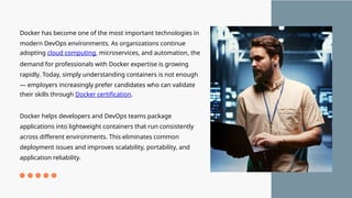 Why Docker Certification Is Essential for Modern DevOps Careers | PPTX