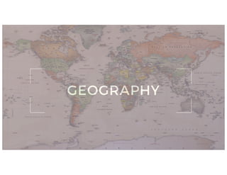 10P age
GEOGRAPHY
 