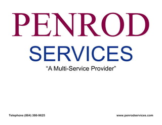 Telephone (864) 386-9625   www.penrodservices.com
 