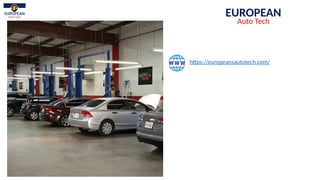 EUROPEAN
Auto Tech
https://europeansautotech.com/
 