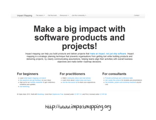 http://www.impactmapping.org
 