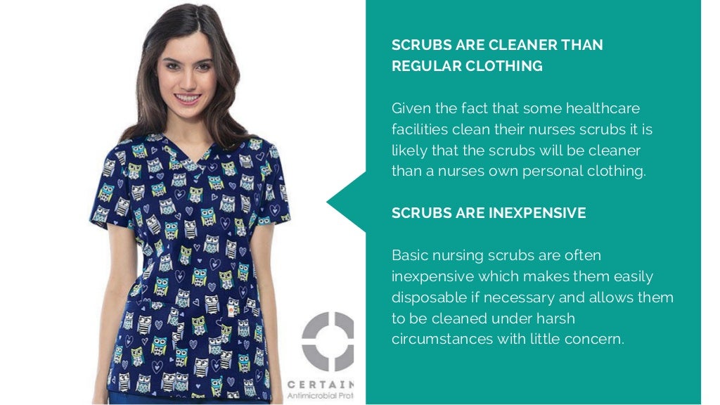 Why do nurses wear scrubs?