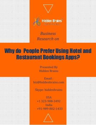 Why do People Prefer Using Hotel and
Restaurant Bookings Apps?
 