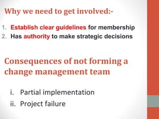 Why do we need to get involved in change management uot | PPT