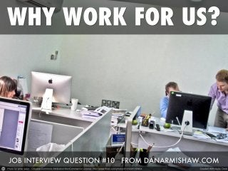 Prepare for the "Why Do You Want to Work for Us? Job Interview Question