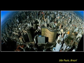 São Paulo, Brazil
 