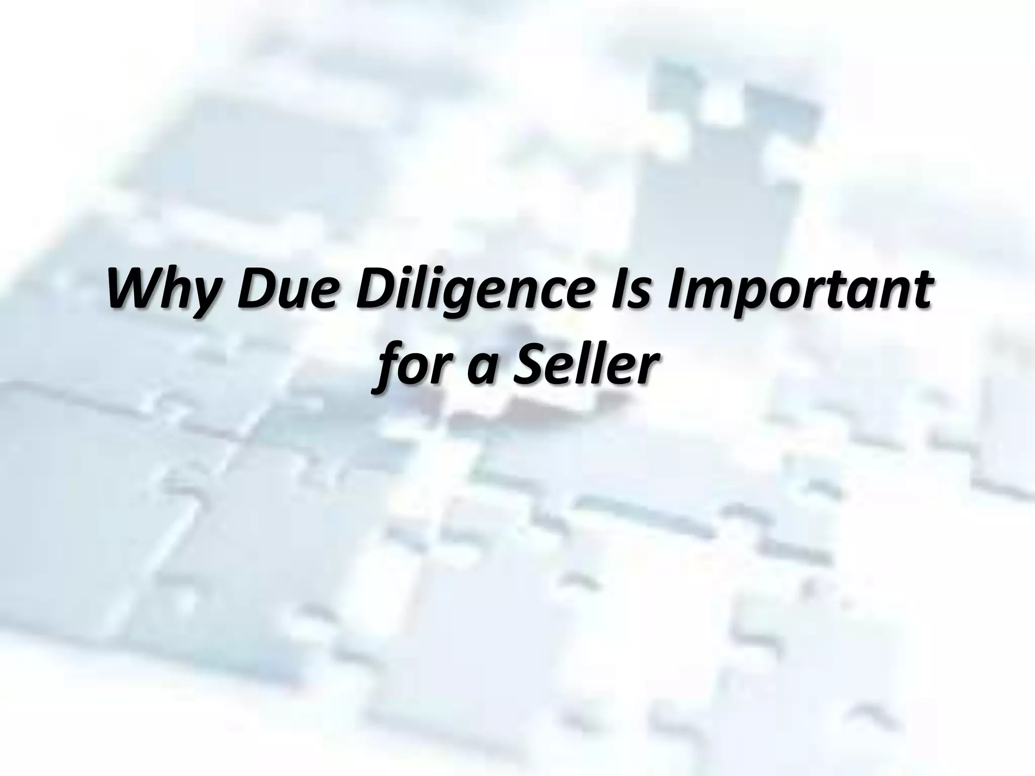 Why due diligence is important for a seller finsihed ppt free download
