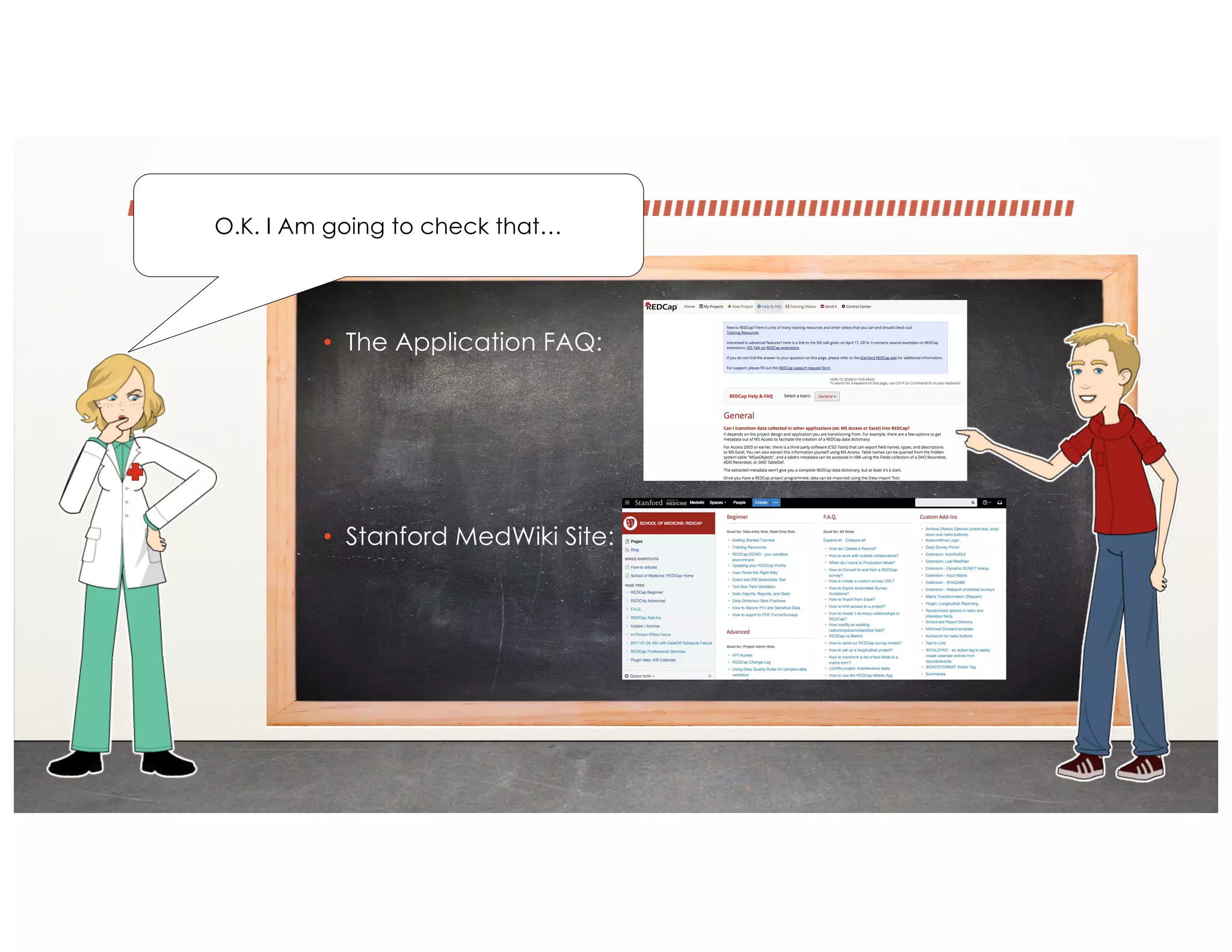 • The Application FAQ:
• Stanford MedWiki Site:
O.K. I Am going to check that…
 