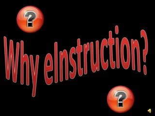 Why eInstruction? 
