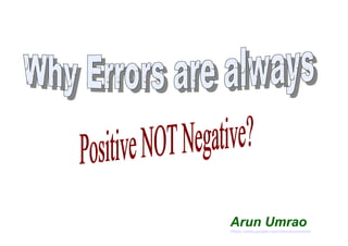 Arun Umrao
Https://sites.google.com/view/arunumrao
 