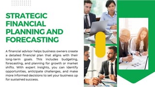 Why Every Business Owner Needs a Financial Advisor.pptx