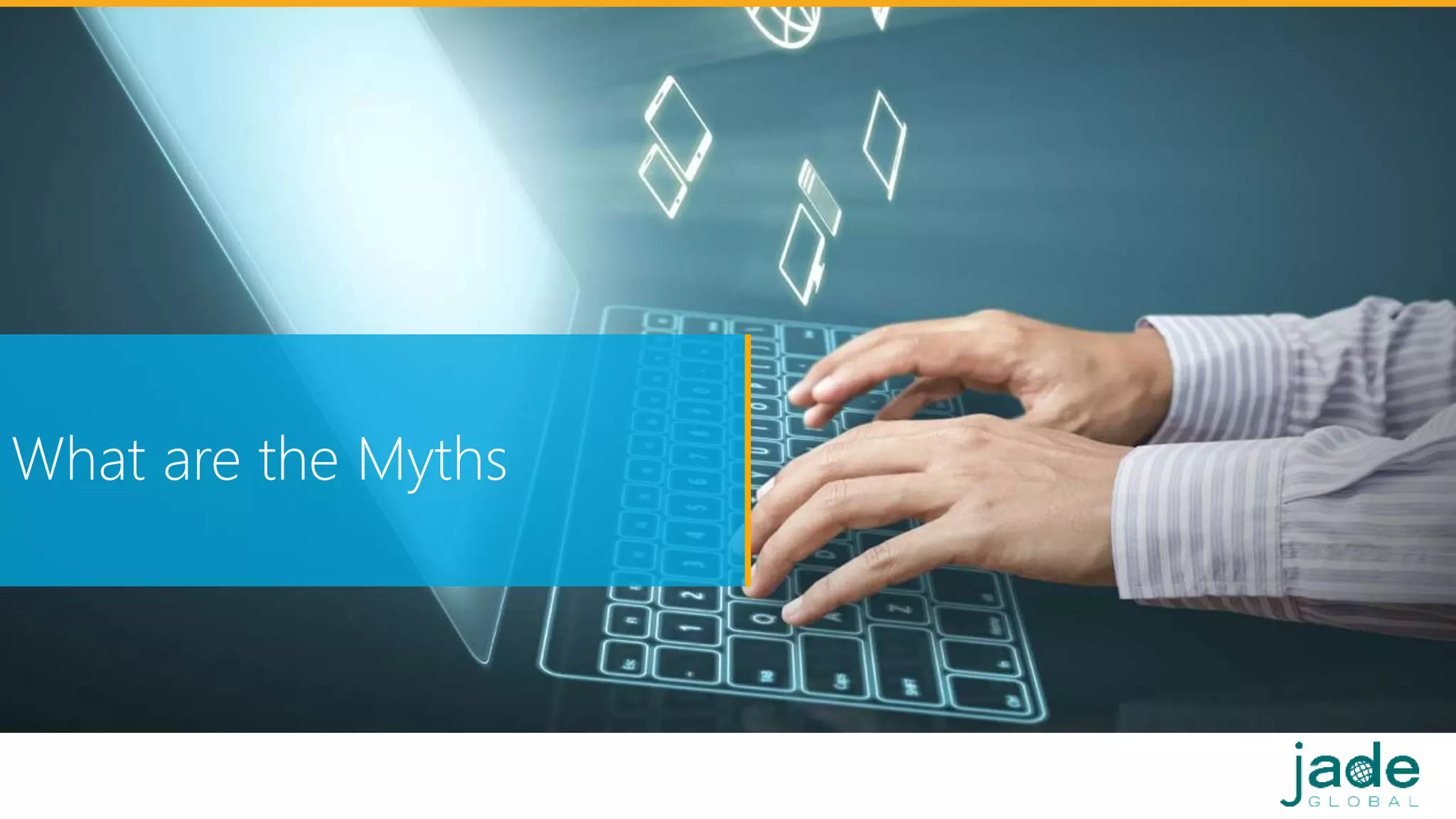 What are the Myths
 