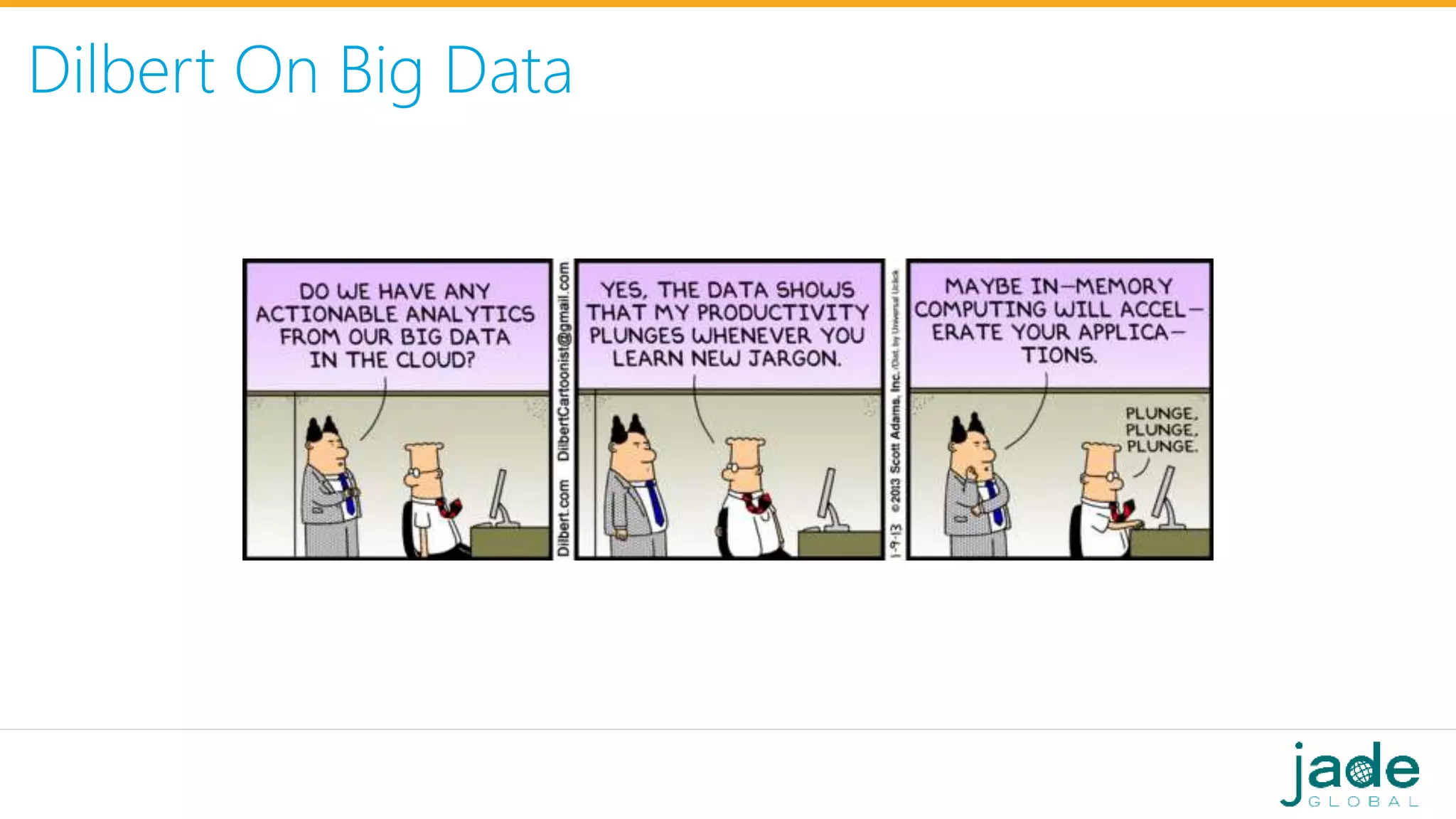 Dilbert On Big Data
 