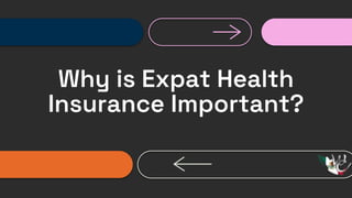 Why Expats Need Global Health Insurance.pptx