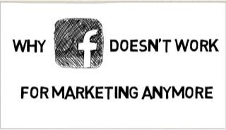 Why Facebook Doesn't Work For Marketing