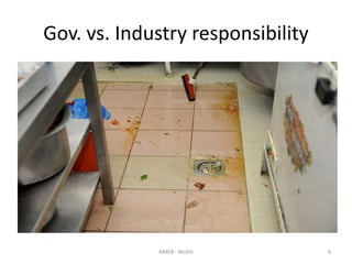 Gov. vs. Industry responsibility
9NMFB - MoPH
 