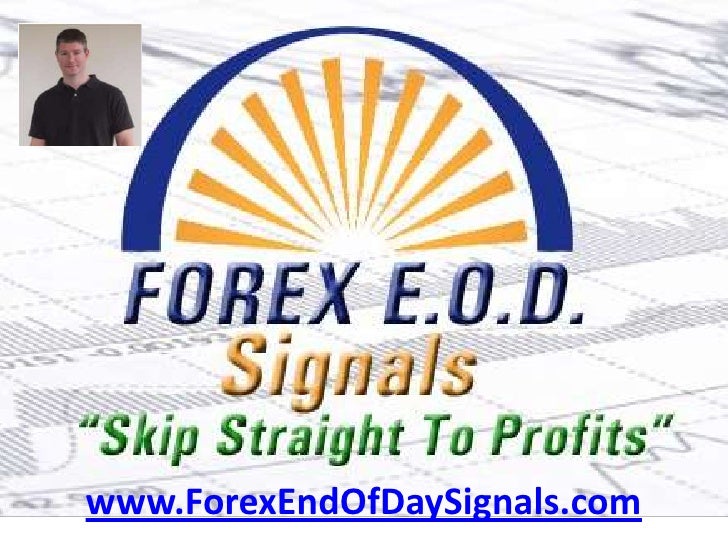 End of day forex