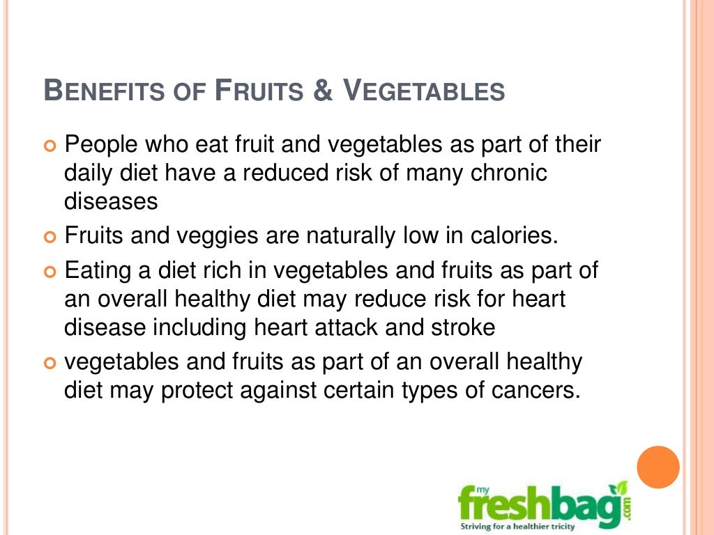 Why fruits and vegetables are important to our diet?