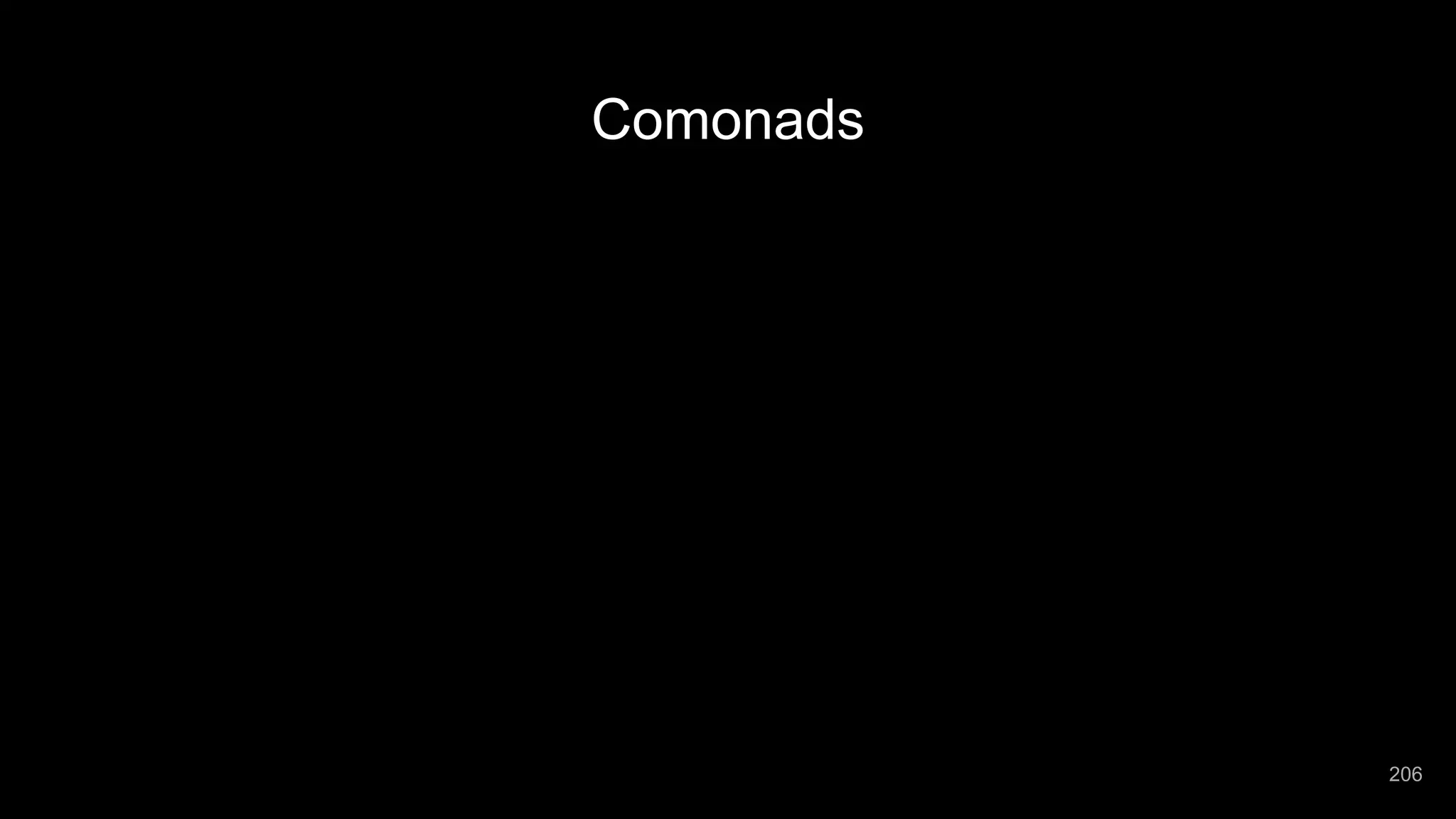 Comonads 206 