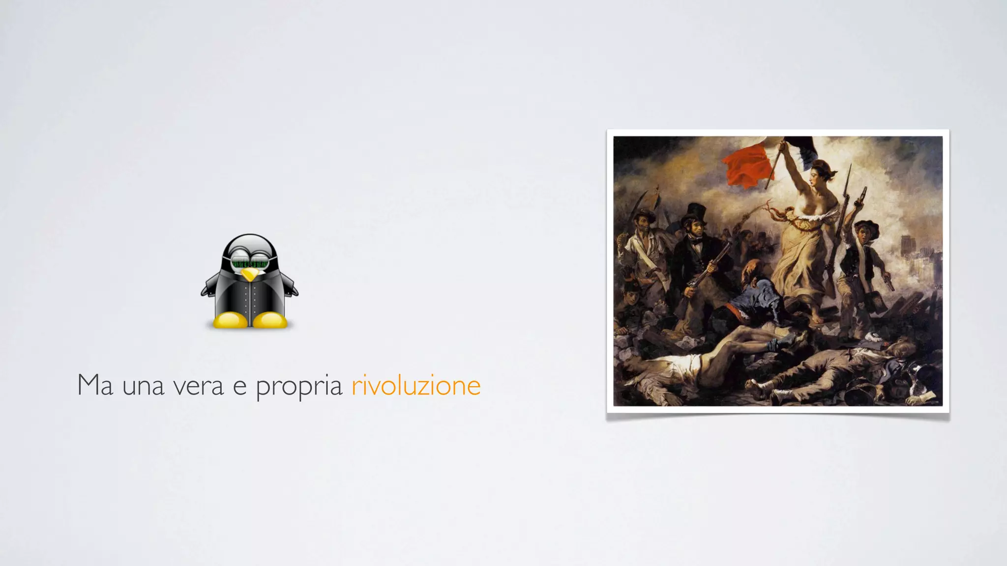 Ma una vera e propria rivoluzione
 