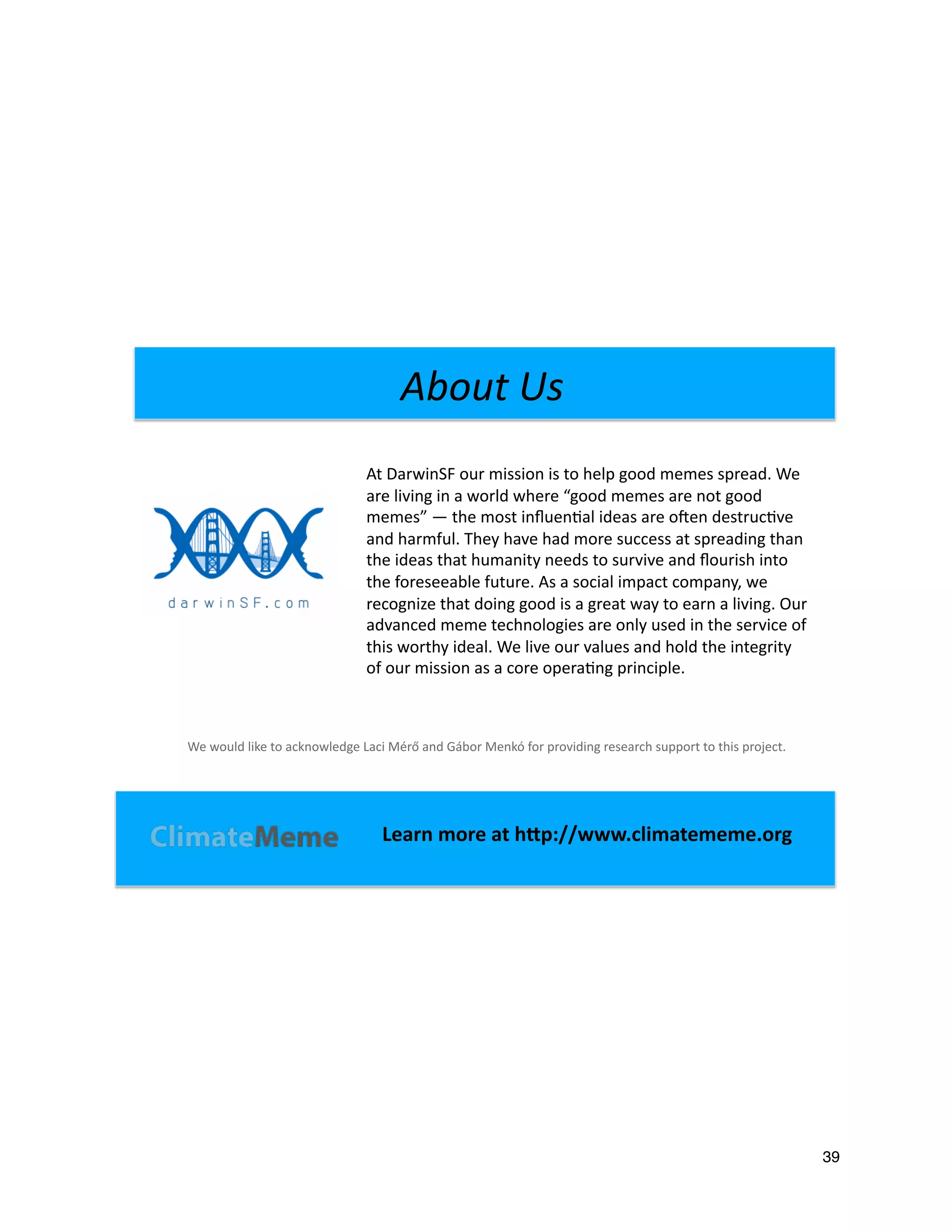 39
!"#$%&'(&
!"#$%&'()*+#,-&#.(//(,)#(/#",#0123#4,,5#.1.1/#/3&1%56#71#
%&1#2(8()4#()#%#',&25#'01&1#94,,5#.1.1/#%&1#),"#4,,5#
.1.1/:#;#"01#.,/"#()<-1)=%2#(51%/#%&1#,>1)#51/"&-?=81#
%)5#0%&.@-26#A01B#0%81#0%5#.,&1#/-??1//#%"#/3&1%5()4#"0%)#
"01#(51%/#"0%"#0-.%)("B#)115/#",#/-&8(81#%)5#<,-&(/0#()",#
"01#@,&1/11%C21#@-"-&16#!/#%#/,?(%2#(.3%?"#?,.3%)BD#'1#
&1?,4)(E1#"0%"#5,()4#4,,5#(/#%#4&1%"#'%B#",#1%&)#%#2(8()46#F-&#
%58%)?15#.1.1#"1?0),2,4(1/#%&1#,)2B#-/15#()#"01#/1&8(?1#,@#
"0(/#',&"0B#(51%26#71#2(81#,-%2-1/#%)5#0,25#"01#()"14&("B#
,@#,-&#.(//(,)#%/#%#?,&1#,31&%=)4#3&()?(3216#
!"#$%&'($"&#)&*+,-..///0123'#)"'"'"0($4&
71#',-25#2(G1#",#%?G),'21541#H%?(#IJ&K#%)5#LMC,&#I1)GN#@,&,8(5()4#&1/1%&?0#/-33,&"#",#"0(/#3&,O1?"6#
 