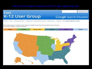 http://k12east.appsusersgroup.com/k-12-apps-regional-groups   