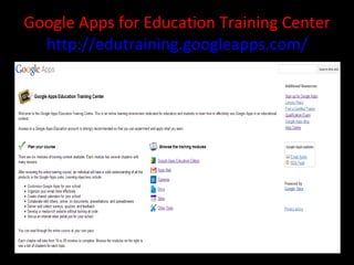 Google Apps for Education Training Center   http://edutraining.googleapps.com/   
