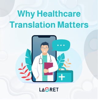Why Healthcare Translation Matters